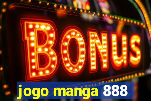 jogo manga 888